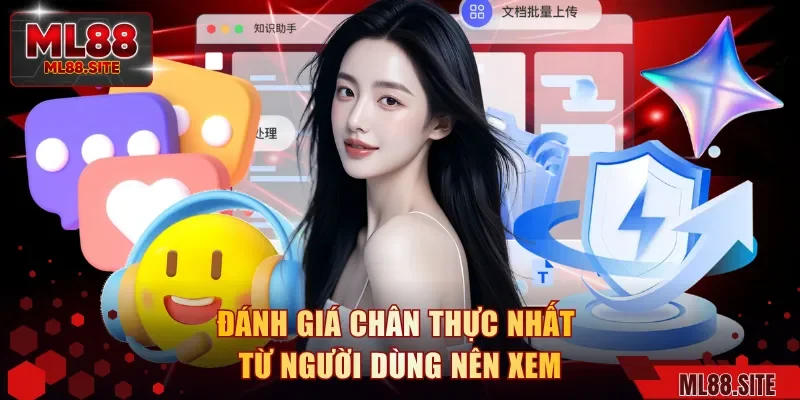 Đánh giá chân thực nhất từ người dùng nên xem