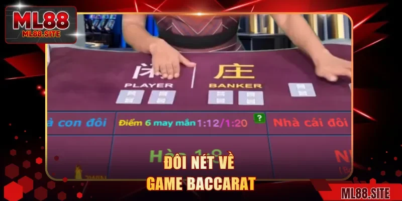 Đôi nét về game baccarat