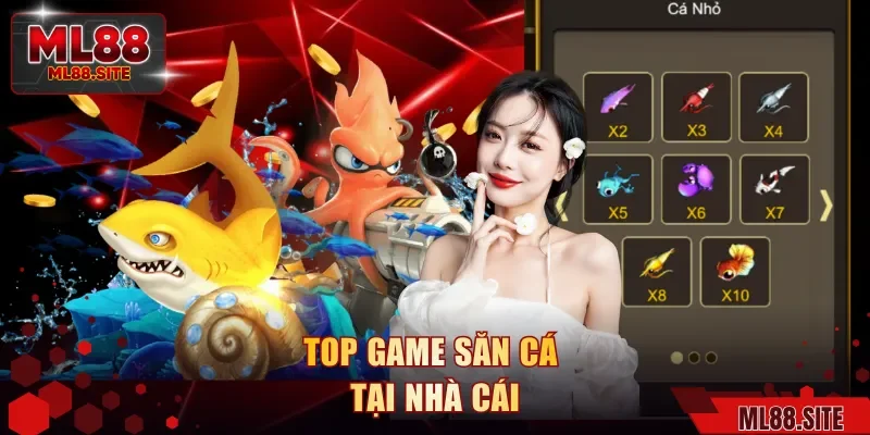 Top game săn cá tại nhà cái